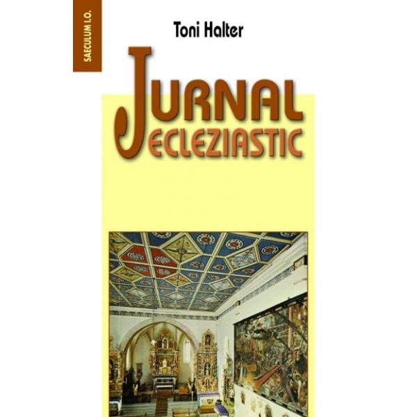 Jurnal ecleziastic - Toni Halter