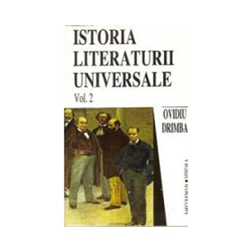 Istoria literaturii universale, volumul I - II - Ovidiu Drimba