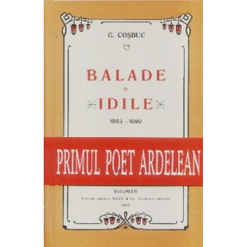 Balade si idile - George Cosbuc Balade si idile - George Cosbuc