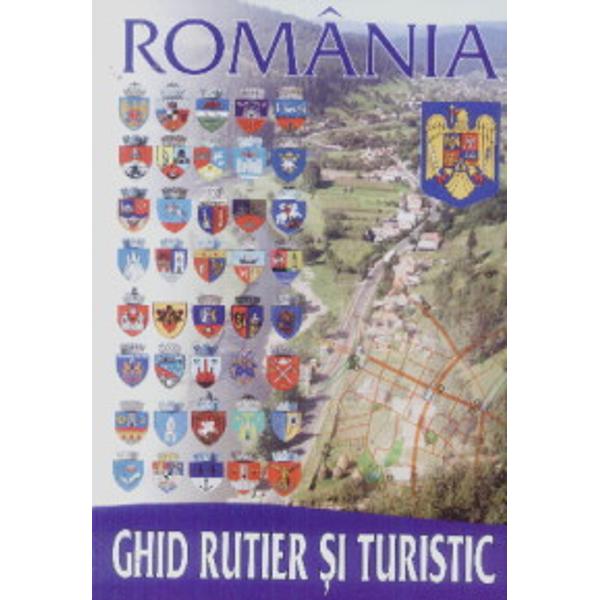 Romania - Ghid Rutier Si turistic