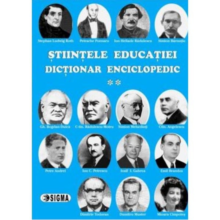 Stiintele educatiei. Dictionar enciclopedic vol II - Coord. E. Noveanu si D. Potolea