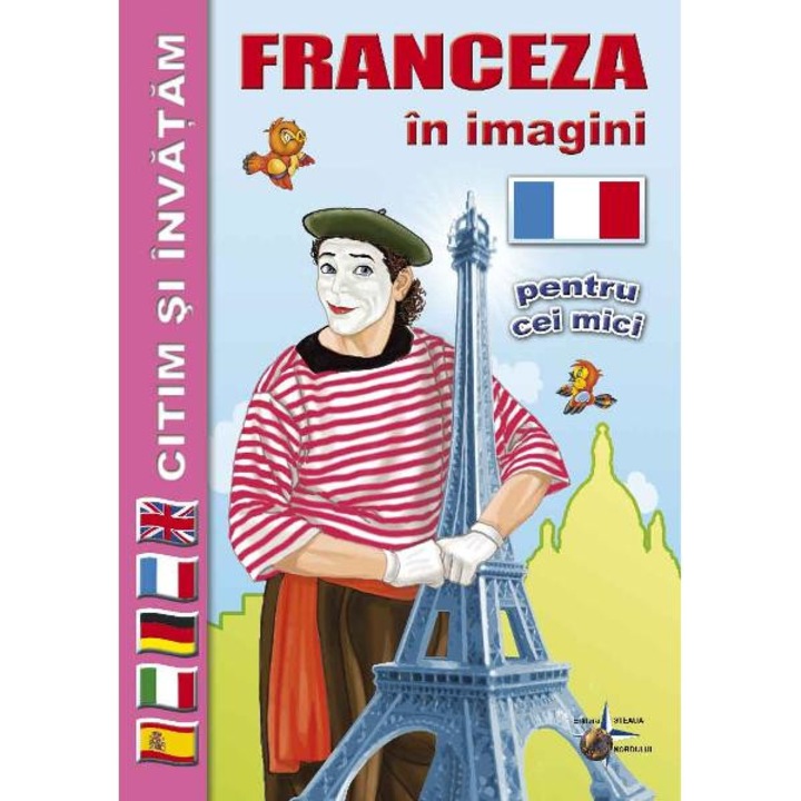 Citim si invatam - Franceza in imagini pentru cei mici