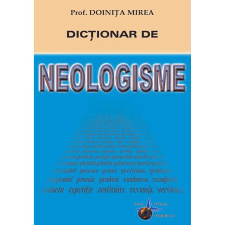 Dictionar de neologisme - Doinita Mirea