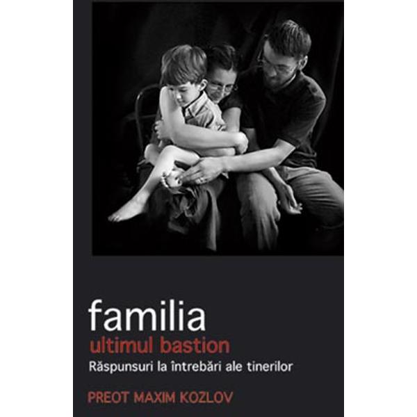 Familia, ultimul bastion - Maxim Kozlov