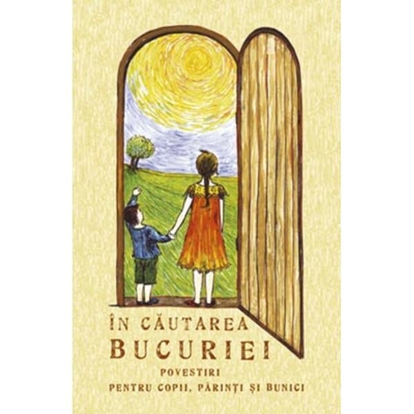 In cautarea bucuriei