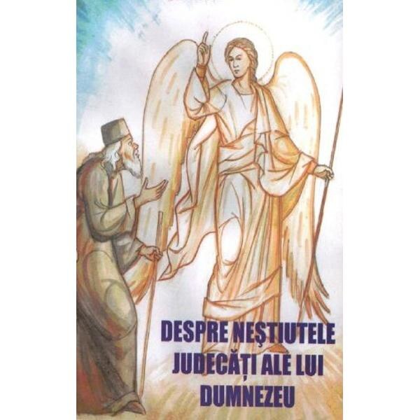 Despre nestiutele judecati ale lui Dumnezeu - Cleopa Ilie