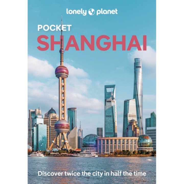 Lonely Planet Pocket Shanghai - Lonely Planet