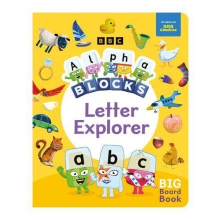 Alphablocks Letter Explorer: A Big Board Book -