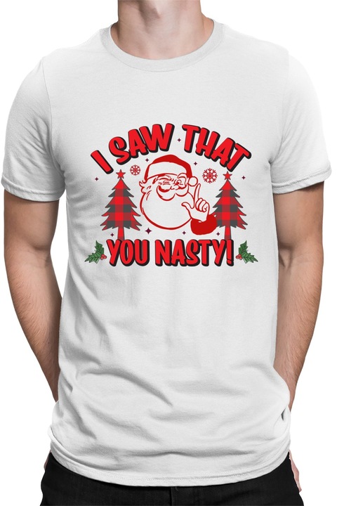 Tricou barbati cu imprimeu, Craciun - I Saw That, You Naughty, Bumbac, Alb, 3XL