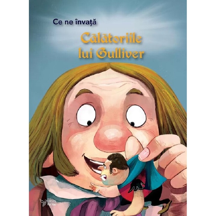 Ce Ne Invata: Calatoriile Lui Guliver