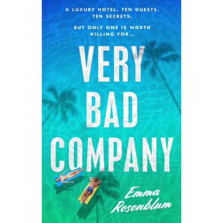 Very Bad Company - Emma Rosenblum