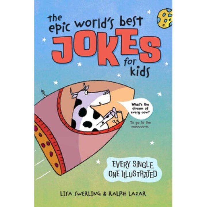 The Epic World's Best Jokes For Kids - Ralph Lazar