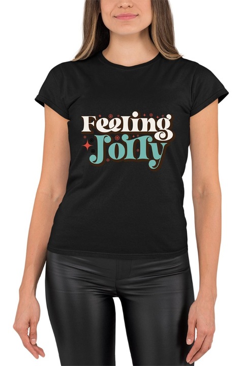 Tricou dama cu imprimeu, Craciun - Feeling Jolly, Bumbac, Negru, M