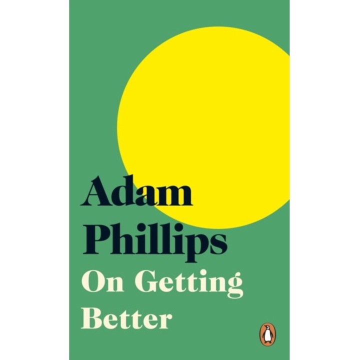 On Getting Better - Adam Phillips