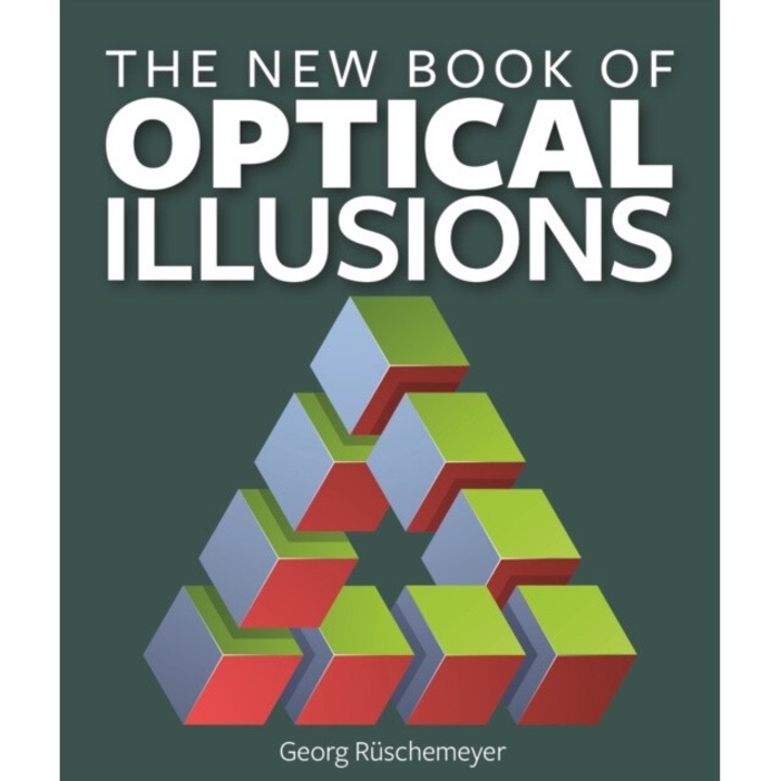 The New Book Of Optical Illusions - Georg Ruschemeyer