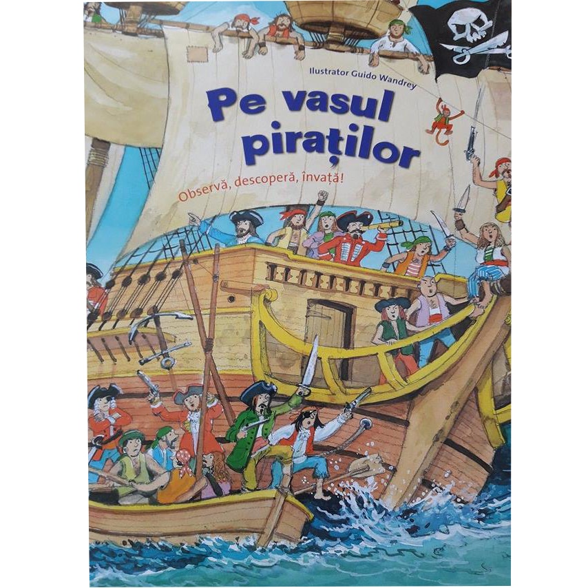 Pe vasul piratilor Observa, descopera, invata