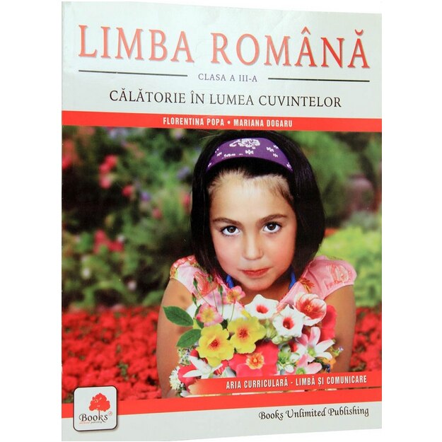 Limba ROMANA - clasa a III-a, Florentina Popa
