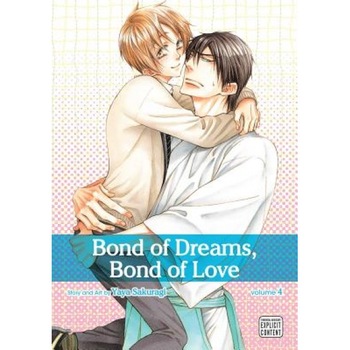 Bond of Dreams, Bond of Love, Vol. 4, Yaya Sakuragi (Author) Bond of Dreams, Bond of Love, Vol. 4, Yaya Sakuragi (Author)