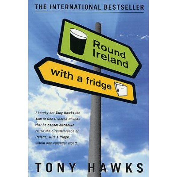 Round Ireland with a Fridge, Tony Hawks