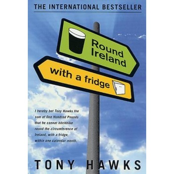 Round Ireland with a Fridge, Tony Hawks Round Ireland with a Fridge, Tony Hawks