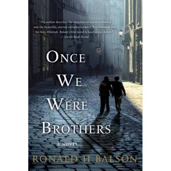 Once We Were Brothers, Ronald H. Balson (Author)