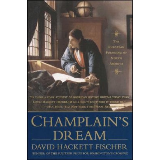 Champlain's Dream, David Hackett Fischer