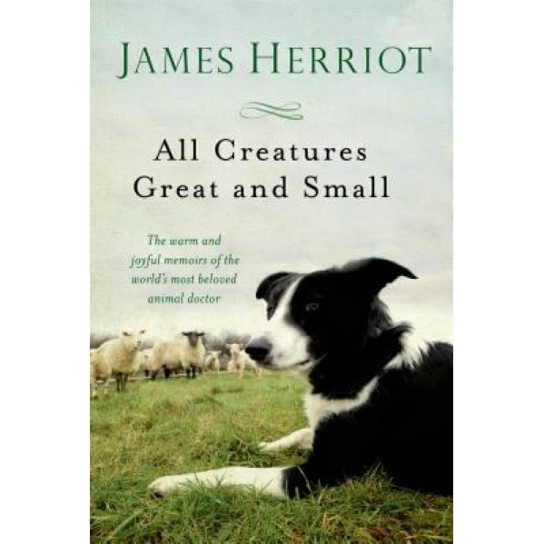 All Creatures Great and Small, James Herriot (Author)