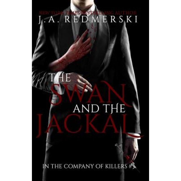 The Swan and the Jackal, J. a. Redmerski (Author)