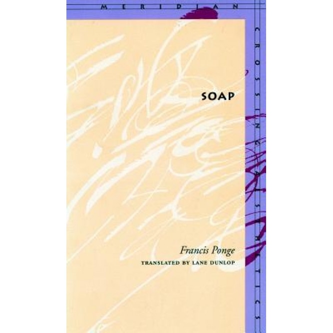 Soap, Francis Ponge (Author)