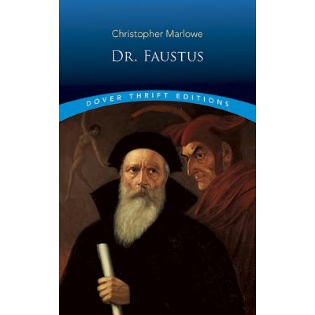 Dr. Faustus, Christopher Marlowe, Martowe