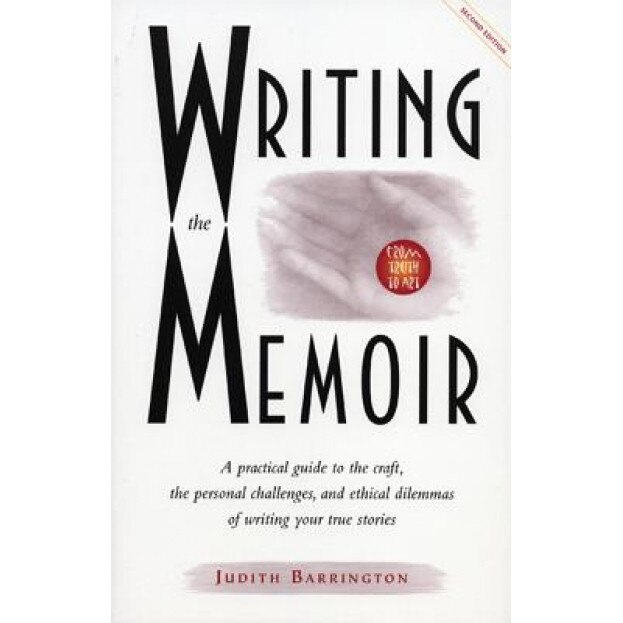 Writing the Memoir, Judith Barrington