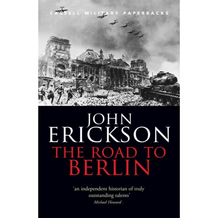 Road To Berlin - Prof John Erickson
