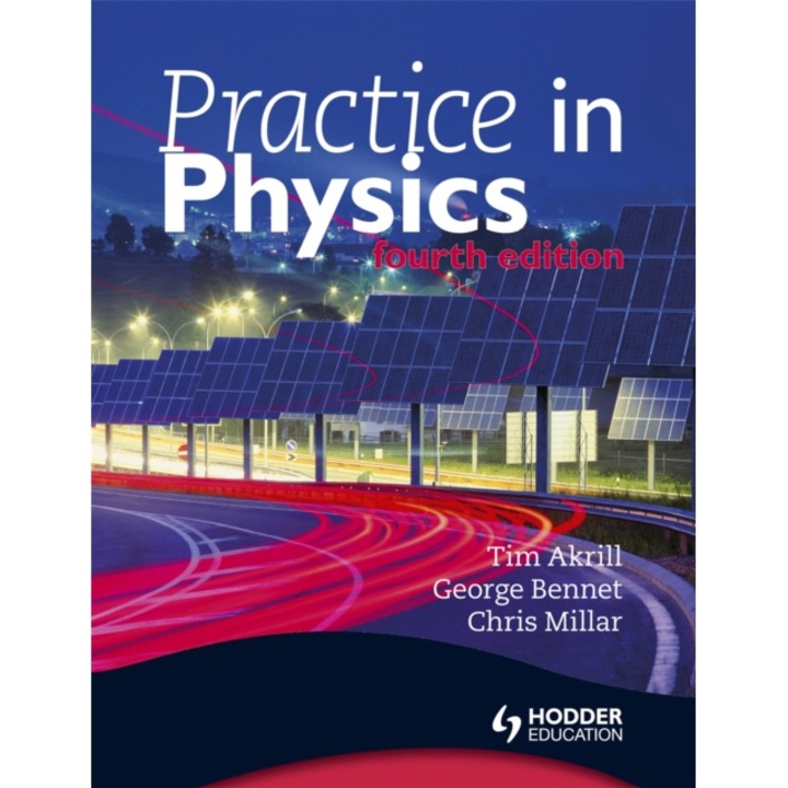Practice In Physics 4th Edition - George|millar Bennet - Georgemillar Bennet