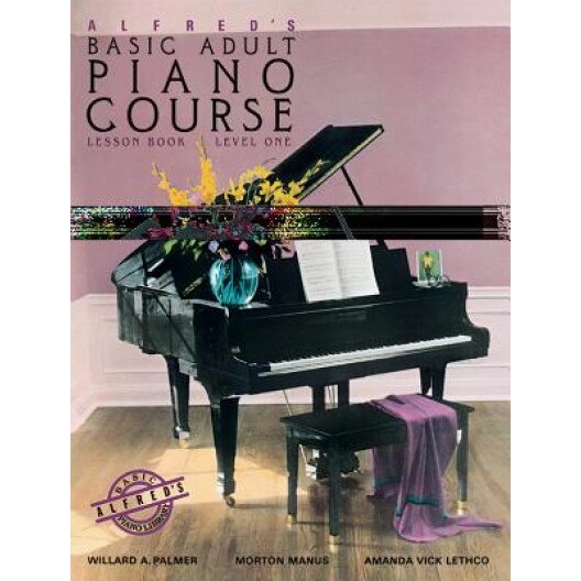 Alfred's Basic Adult Piano Course Lesson Book, Bk 1: Book & CD, Amanda V. Lethco, Willard A. Palmer, Morton Manus