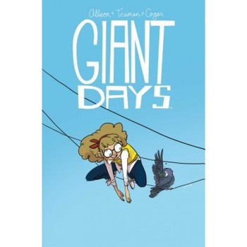 Giant Days Vol. 3, John Allison (Author) Giant Days Vol. 3, John Allison (Author)
