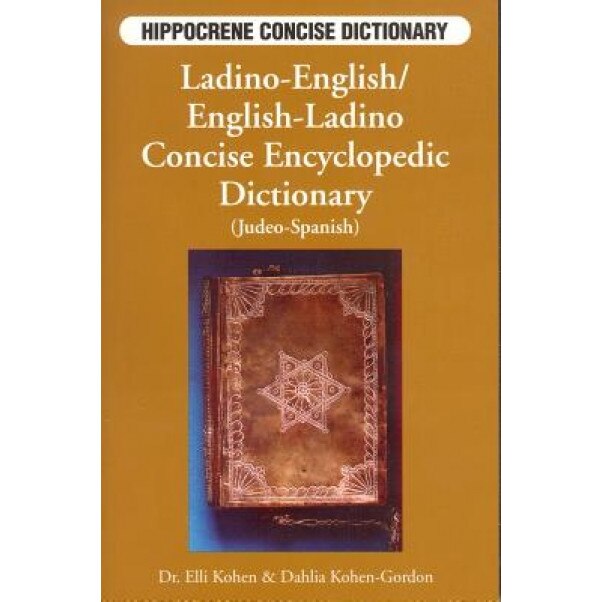 Ladino-English/English-Ladino Concise Dictionary, Elli Kohen (Author)