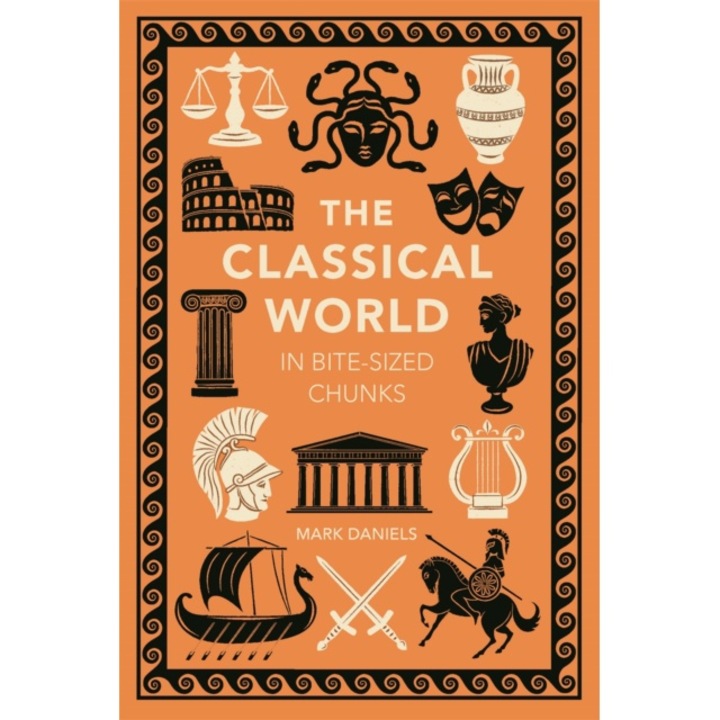 Classical World In Bite-sized Chunks - Mark Daniels