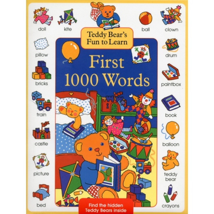 Teddy Bear's Fun To Learn First 1000 Words - Nicola Baxter
