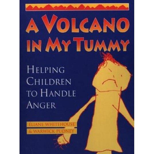 A Volcano in My Tummy: Helping Children to Handle Anger, Eliane Whitehouse