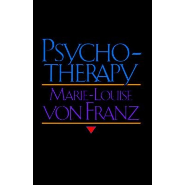 Psychotherapy - Marie-Louise von Franz (Author)