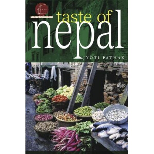 Taste of Nepal, Jyoti Pathak (Author)