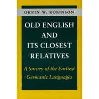 old english and its closest relatives a survey of the earliest germanic languages orrin w robinson author imagen 9_0_
0