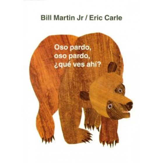 Oso Pardo, Oso Pardo, Que Ves Ahi, Bill, Jr. Martin (Author)