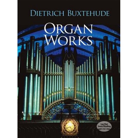 Organ Works, Dietrich Buxtehude (Author)