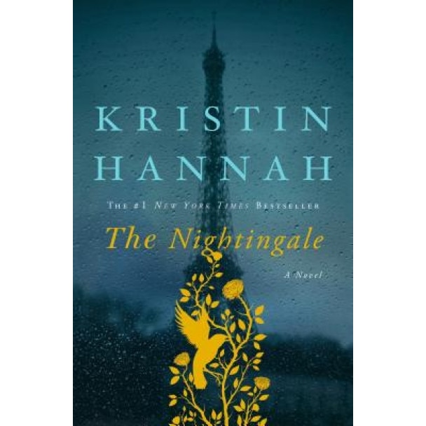 The Nightingale, Kristin Hannah (Author)