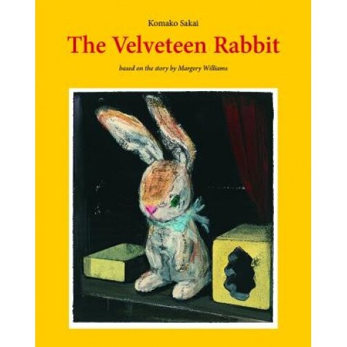 The Velveteen Rabbit, Komako Sakai (Author)