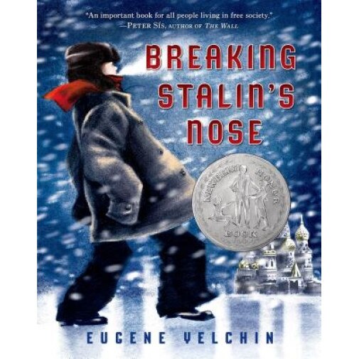 Breaking Stalin's Nose, Eugene Yelchin (Author)