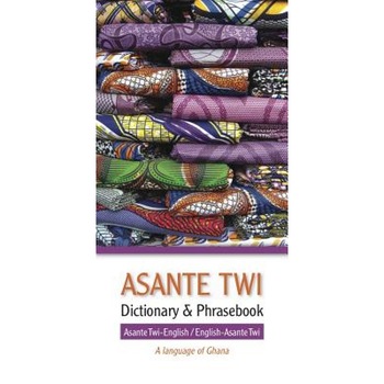 Asante Twi-English/English- Asante Twi Dictionary & Phrasebook, Editors at Hippocrene Books (Compiled by) Asante Twi-English/English- Asante Twi Dictionary & Phrasebook, Editors at Hippocrene Books (Compiled by)