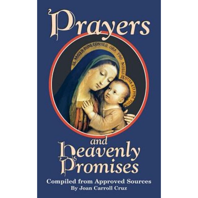 Prayers and Heavenly Promises, Joan C. Cruz