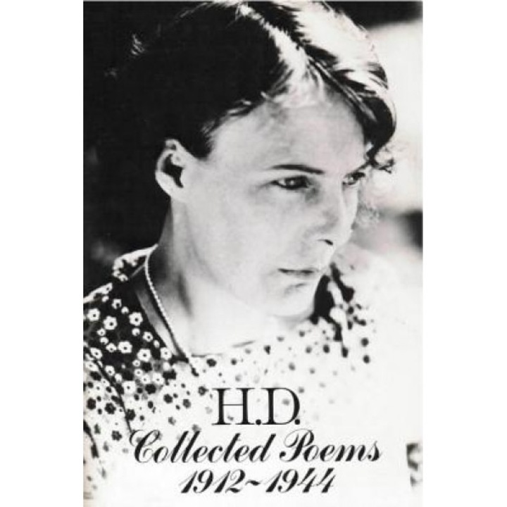H. D.: Collected Poems, 1912-1944, H, Hilda Doolittle